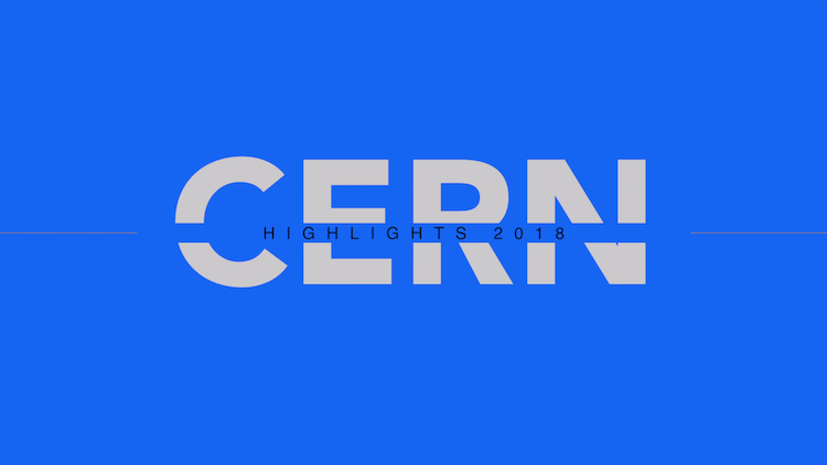 A blue screen with a large text saying "CERN", with the words "Highlights 2018" within the main letters