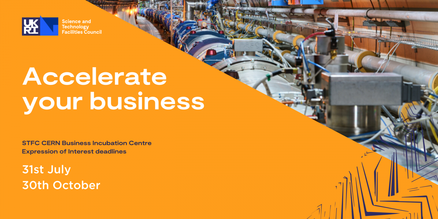 Apply to the UK Business Incubation Centre of CERN Technologies at STFC